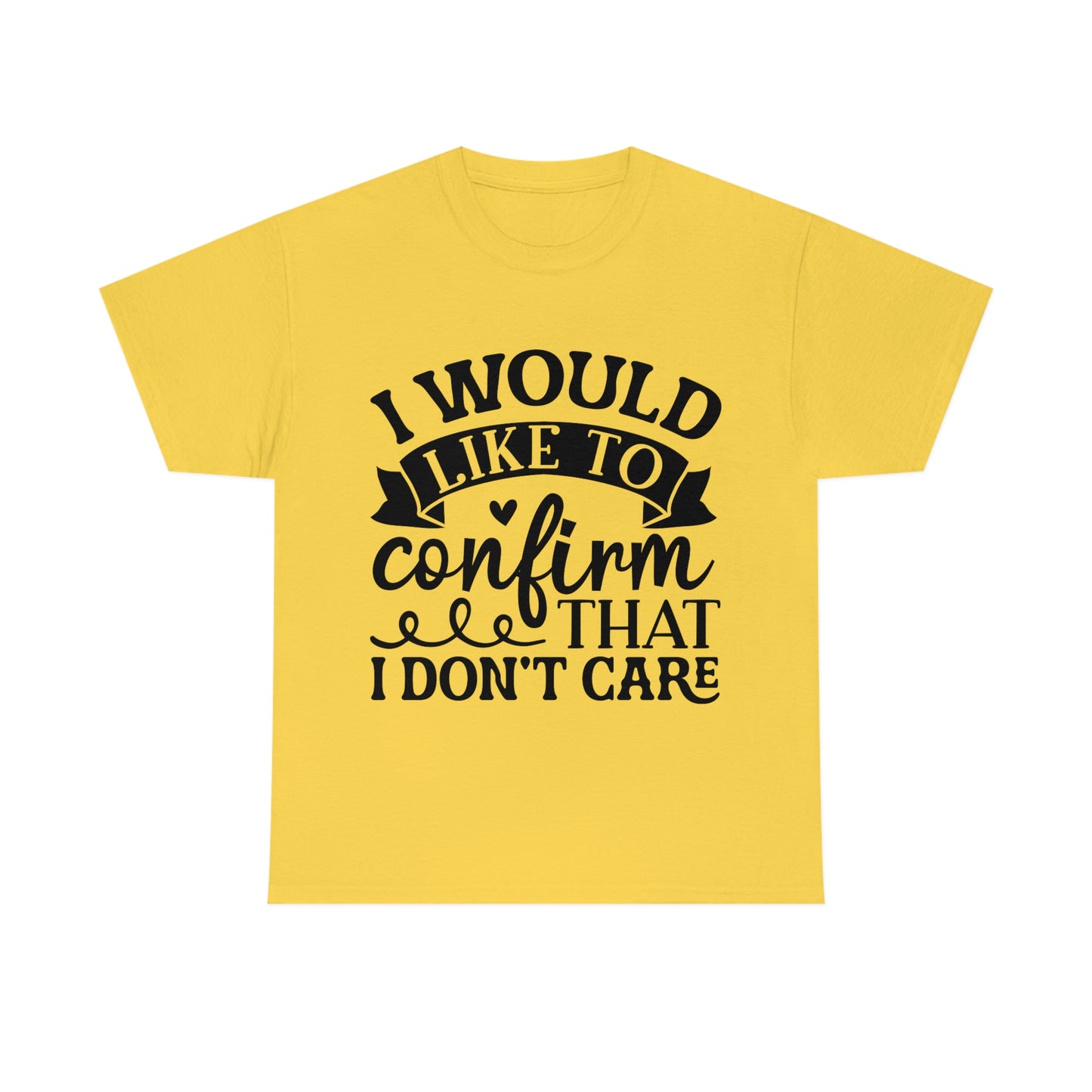 No Care Unisex Heavy Cotton Tee