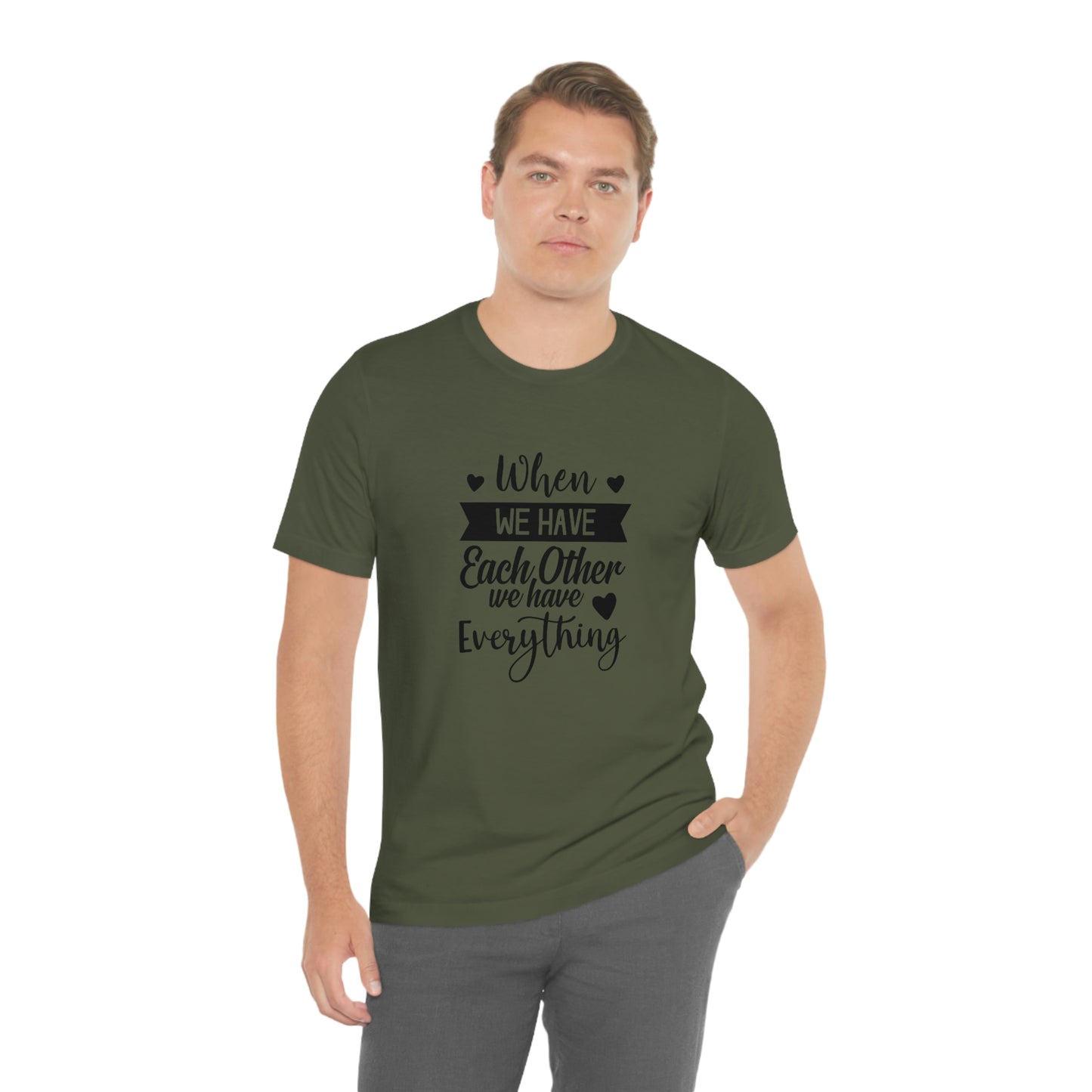 Each Other Unisex Jersey Short Sleeve Tee