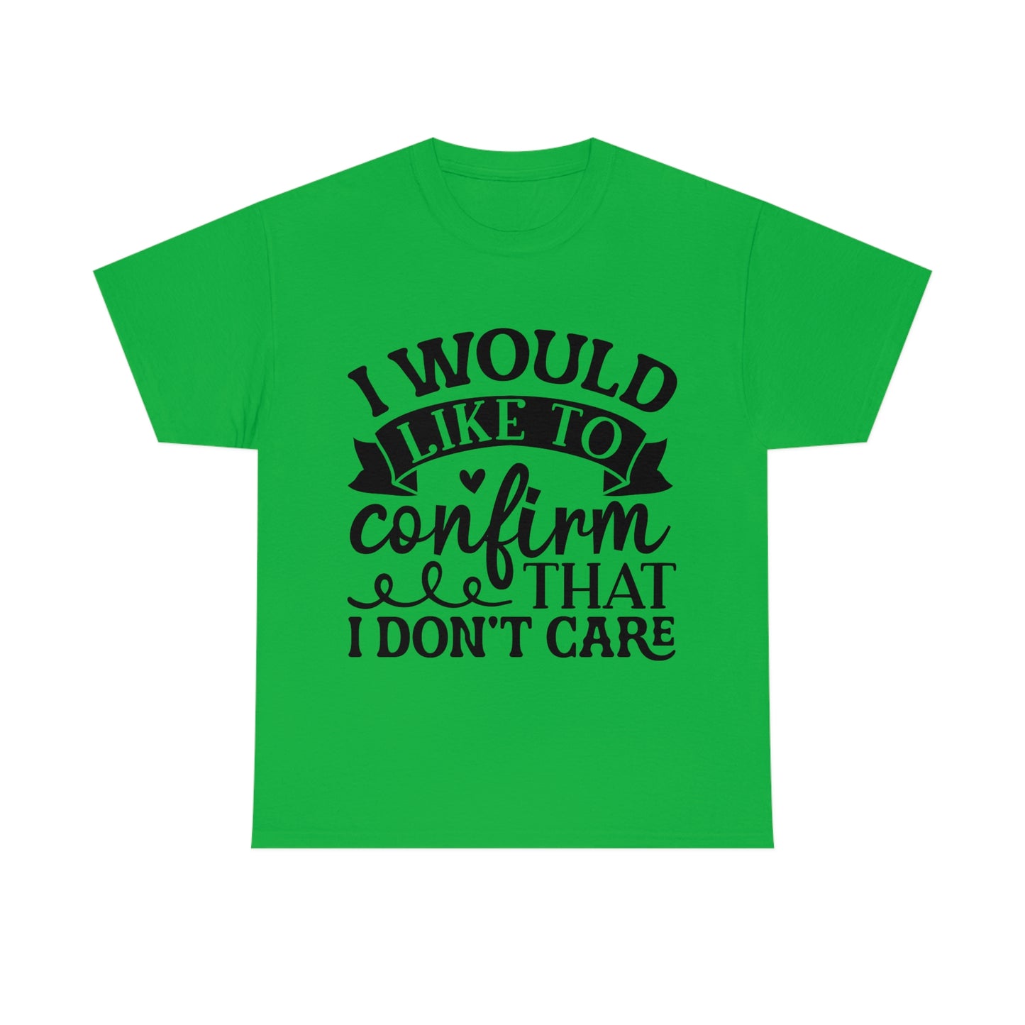 No Care Unisex Heavy Cotton Tee